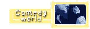 Comedy World